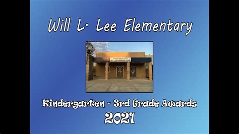 Will L Lee Elementary Awards Ceremony K 3 2021 Youtube