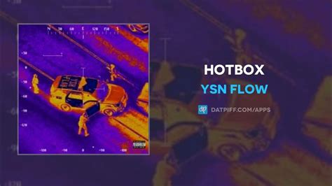 Ysn Flow Hotbox Audio Youtube