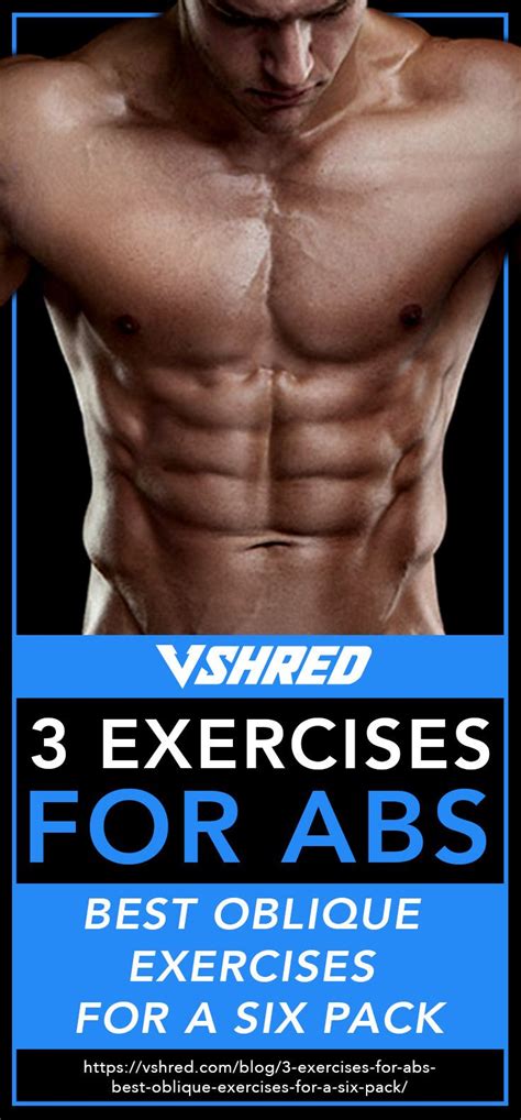 3 Exercises For Abs Best Oblique Exercises For A Six Pack V Shred Oblique Workout Abs