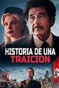 Reparto de Historia de una traición (película 2021). Dirigida por ...