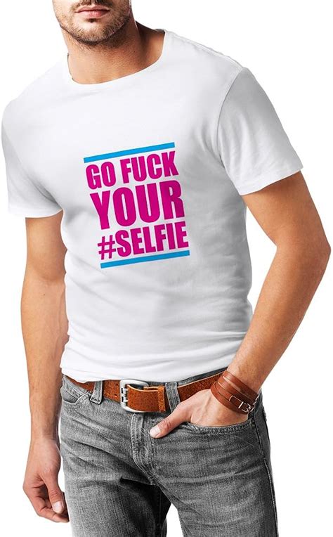 N4157 Go Fuck Ihre Selfie Lustiges Geschenk T Shirt Xxxl White