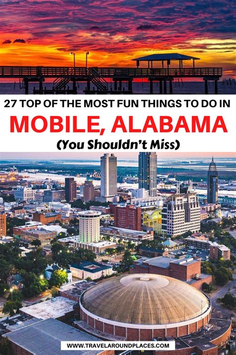 Top Of The Most Fun Things To Do In Mobile Alabama In Alabama Travel Mobile Alabama