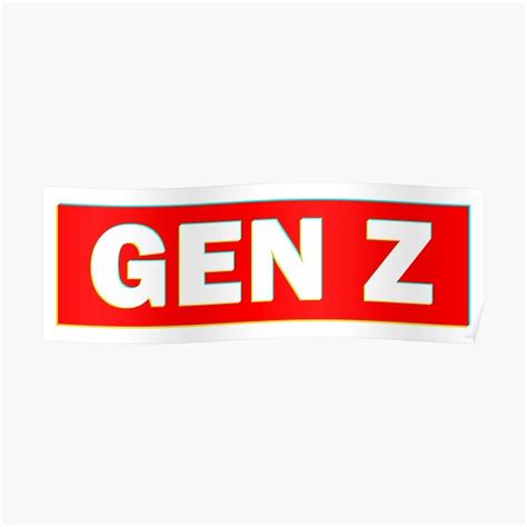 Gen Z Genz Poster For Sale By Askartongs Redbubble