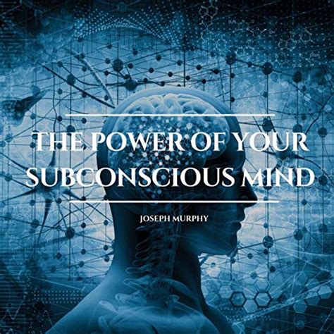 The Power Of Your Subconscious Mind Audio Download Joseph Murphy