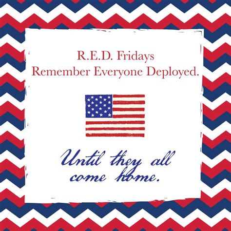 Red Fridays Remember Everyone Deployed Until They All Come Home