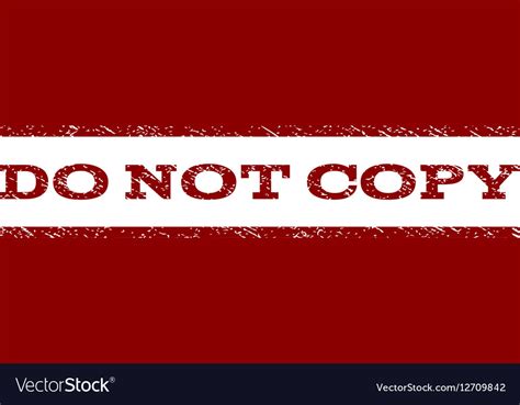 Do Not Copy Watermark Stamp Royalty Free Vector Image