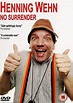 Rent Henning Wehn: No Surrender (2012) film | CinemaParadiso.co.uk