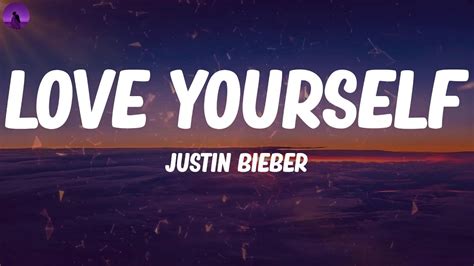 Justin Bieber Love Yourself Lyrics Youtube