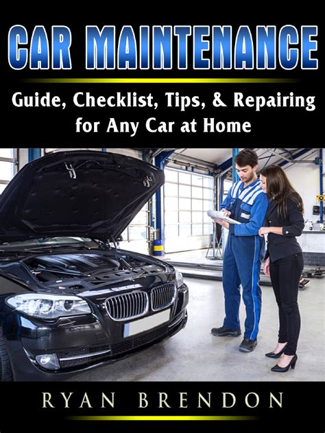 Babelcube Car Maintenance Guide Checklist Tips And Repairing For