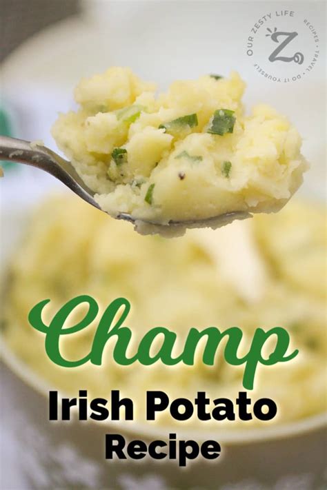Irish Potato Recipe Irish Champ Our Zesty Life