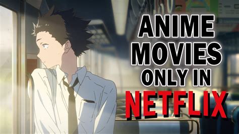 Top 10 Best Anime Films On Netflix Youtube