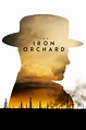 The Iron Orchard (película 2018) - Tráiler. resumen, reparto y dónde ...