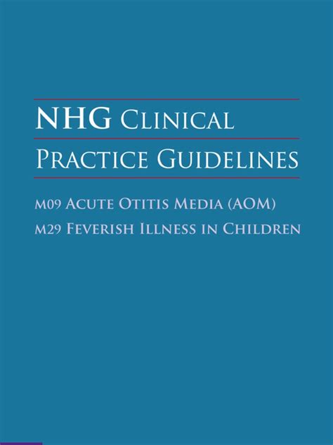Nhg Clinical Practice Guidelines M09 Acute Otitis Media Aom M29