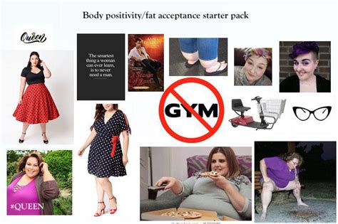 Body Positivity Fat Acceptance Starter Pack R Starterpacks Starter