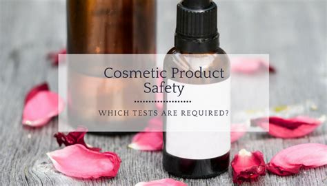 Cosmetic Product Safety And Testing Which Tests Are Required