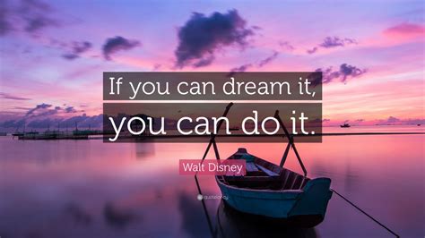 Walt Disney Quote “if You Can Dream It You Can Do It” 28 Wallpapers