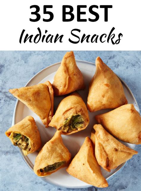 The 35 Best Indian Snacks Gypsyplate