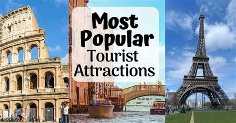 Top 10 Worlds Most Visited Tourist Attractions Around