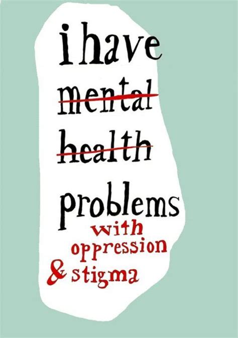 Mental Health Stigma Quotes Quotesgram