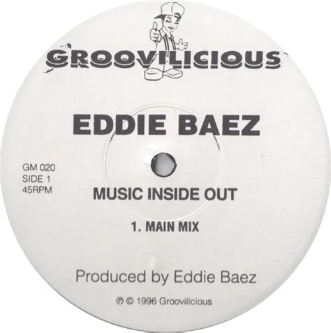 Eddie Baez Music Inside Out Releases Discogs
