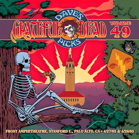 Grateful Dead Daves Picks Volume 49 Frost Amphitheatre Stanford U