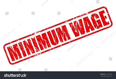 Minimum Wage Red Stamp Text On Stock Vector Royalty Free 312934799