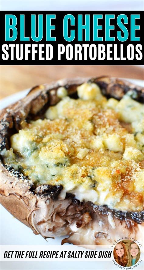 Blue Cheese Stuffed Portobello Mushrooms Blue Cheese Recipes Blue