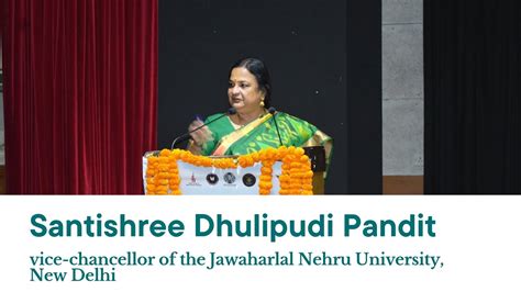 Santishree Dhulipudi Pandit Honourable Vc Of Jnu New Delhi Indic Belt Conference Documentry