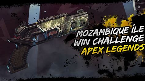 Mozambique İle Win Challenge Apex Legends Youtube