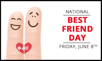 It is a day you can take to let your very best friend know just how much they mean to you. National Best Friend Day - WIN $50 - ATC Communications