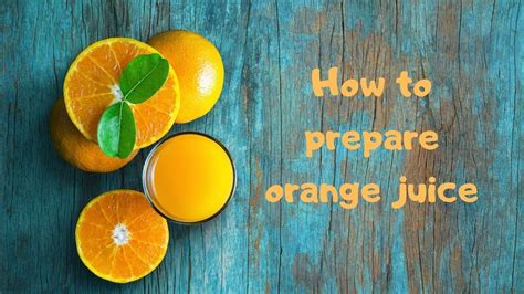 FUN VIDEO How To Prepare Orange Juice YouTube