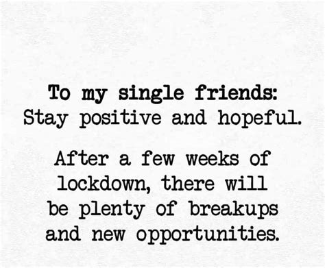 Pin By Shelly Fearno Waterman On Now Im Laughing Single Friend Positivity Staying Positive