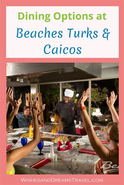Dining Options At Beaches Turks Caicos Wishes Dreams Travel