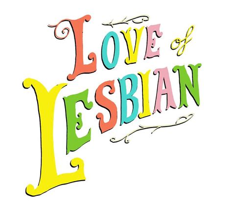 love of lesbian fan — love of lesbian