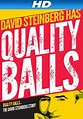 Quality Balls: The David Steinberg Story streaming
