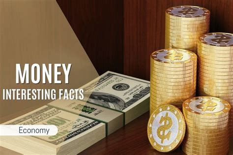 Interesting Facts About Money Curious And Amazing