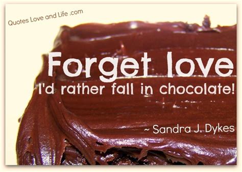 Nobody knows the truffles i've seen. I Love Chocolate Quotes. QuotesGram