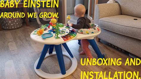 Baby Einstein Around We Grow Unboxing Installation And Demonstration