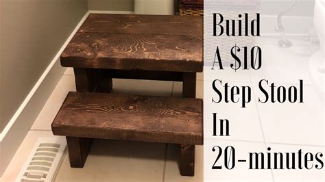How To Build A Step Stool For 10 In 20 Minutes Youtube