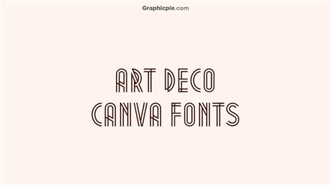 Best Art Deco Fonts On Canva Graphic Pie