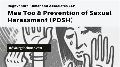 Mee Too And Prevention Of Sexual Harassment Posh Indian Legal Solution