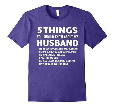 5 Things You Should Know About My Husband T Shirt T Shirt Managatee