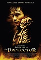 The Protector (#1 of 12): Extra Large Movie Poster Image - IMP Awards