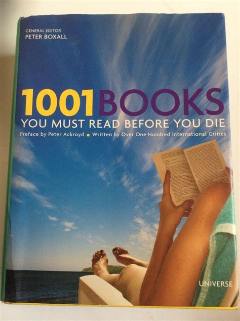 1001 Books You Must Read Before You Die 2006 Hardcover Gen Editor Peter