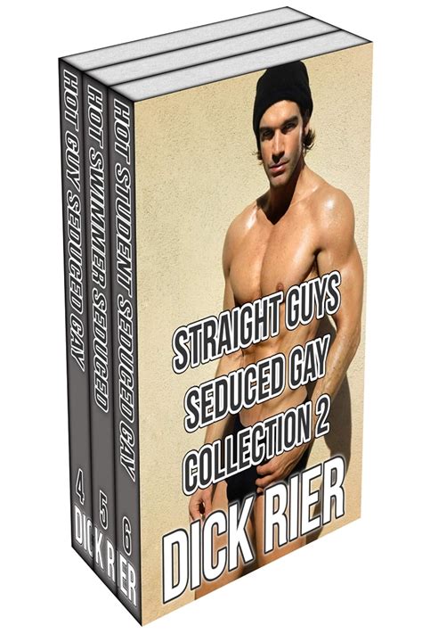 Straight Guy Seduced Gay Collection Kindle Edition By Rier Dick Literature Fiction