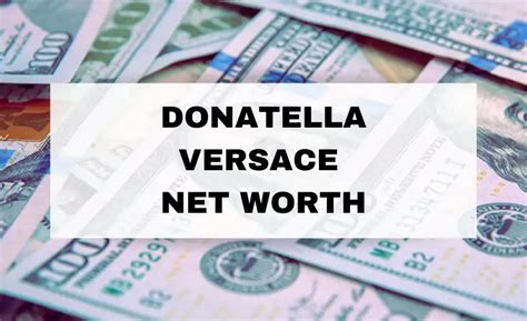 Donatella Versace Net Worth Viral Net Worth