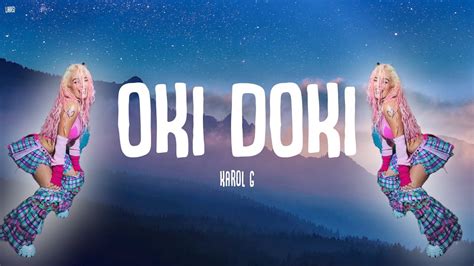 Karol G Oki Doki Letra Lyrics Youtube