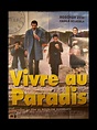 Affiche du film VIVRE AU PARADIS - CINEMAFFICHE