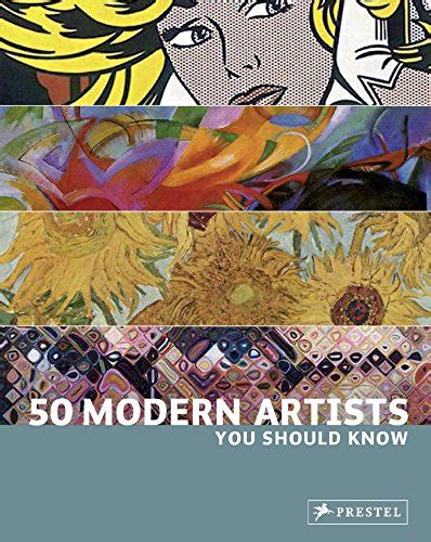 Buy 50 Modern Artists You Should Know 50 You Should Know Online At Desertcart Uae