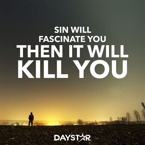 Sin Will Fascinate You Then Kill You Scripture Bible